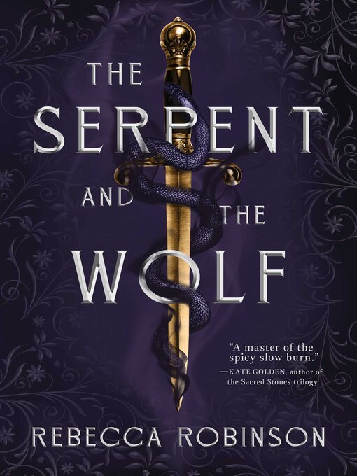 Title details for The Serpent and the Wolf by Rebecca Robinson - Wait list